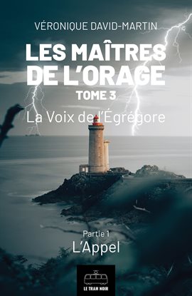 Cover image for La Voix de l'Egrégore - Partie 1: L'Appel