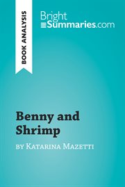 Benny and shrimp by katarina mazetti (book analysis). Detailed Summary, Analysis and Reading Guide cover image