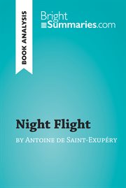 Night flight by antoine de saint-exupéry (book analysis). Detailed Summary, Analysis and Reading Guide cover image