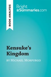 Kensuke's kingdom by michael morpurgo (book analysis). Detailed Summary, Analysis and Reading Guide cover image