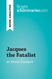 Jacques the fatalist by denis diderot (book analysis). Detailed Summary, Analysis and Reading Guide cover image