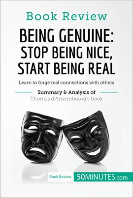 Cover image for Book Review: Being Genuine: Stop Being Nice, Start Being Real by Thomas d'Ansembourg