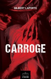 Carroge. Thriller et histoire cover image