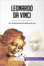 Leonardo da vinci. The quintessential Renaissance man cover image
