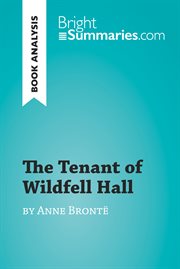 The tenant of wildfell hall by anne brontë (book analysis). Detailed Summary, Analysis and Reading Guide cover image