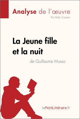 Cover image for La Jeune Fille et la nuit de Guillaume Musso (Analyse de l'oeuvre)
