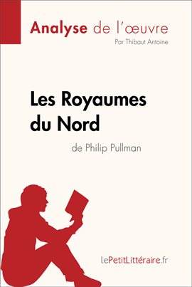 Cover image for Les Royaumes du Nord de Philip Pullman (Analyse de l'oeuvre)