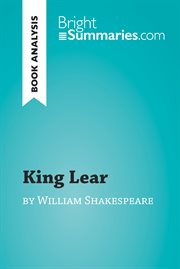 King lear by william shakespeare (book analysis). Detailed Summary, Analysis and Reading Guide cover image