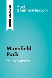 Mansfield park by jane austen (book analysis). Detailed Summary, Analysis and Reading Guide cover image