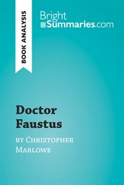 Doctor faustus by christopher marlowe (book analysis). Detailed Summary, Analysis and Reading Guide cover image