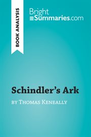 Schindler's ark by thomas keneally (book analysis). Detailed Summary, Analysis and Reading Guide cover image