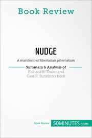 Book review: nudge by richard h. thaler and cass r. sunstein. A manifesto of libertarian paternalism cover image