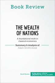 Book review: the wealth of nations by adam smith. A foundational work in classical economics cover image