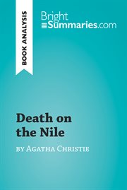 Death on the nile by agatha christie (book analysis). Detailed Summary, Analysis and Reading Guide cover image