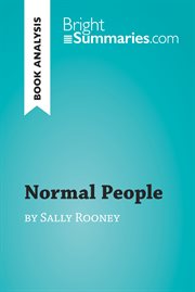 Normal People by Sally Rooney (Book Analysis) : Detailed Summary, Analysis and Reading Guide cover image