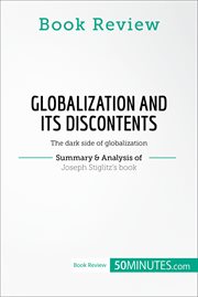 Book review: globalization and its discontents by joseph stiglitz. The dark side of globalization cover image