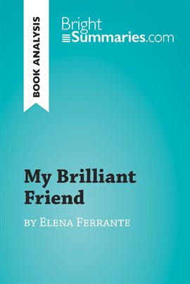 Cover image for My Brilliant Friend by Elena Ferrante (Book Analysis)