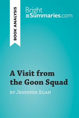 Cover image for A Visit from the Goon Squad by Jennifer Egan (Book Analysis)