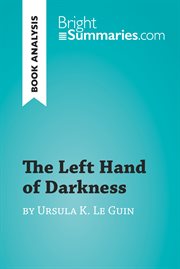 The Left hand of darkness by Ursula K. Le Guin : book analysis cover image
