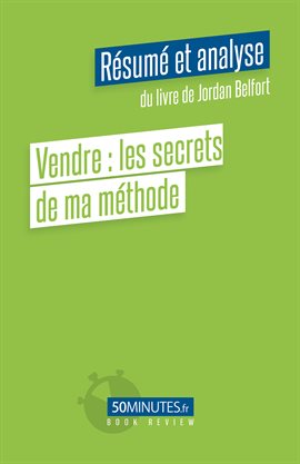 Cover image for Vendre : les secrets de ma méthode