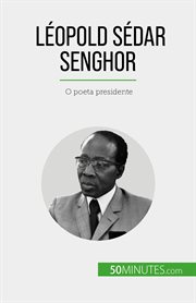 Léopold Sédar Senghor : de la négritude à la francophonie cover image
