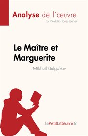 Le maître et marguerite : de Mikhail Bulgakov cover image