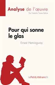 Pour qui sonne le glas : de Ernest Hemingway cover image