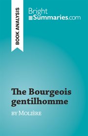 The bourgeois gentilhomme : by Molière cover image