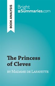 The princess of cleves : by Madame de Lafayette cover image