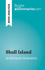Skull island : by Anthony Horowitz cover image