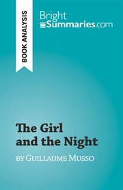 The girl and the night : by Guillaume Musso cover image