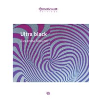 Ultra black. Nouvelles noires cover image