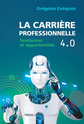 Cover image for La carrière professionnelle 4.0