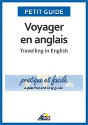 Voyager en anglais. Travelling in English cover image