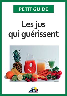 Cover image for Les jus qui guérissent