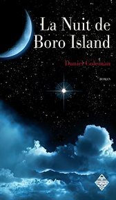 La nuit de boro island. Un habile mélange de science-fiction et de thriller ! cover image