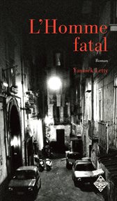 L'Homme fatal : roman cover image