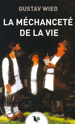 Cover image for La Méchanceté de la vie