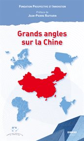 Grands angles sur la Chine cover image