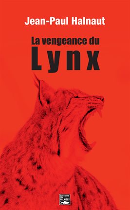 Cover image for La vengeance du Lynx
