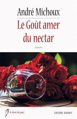 Cover image for Le Goût amer du nectar