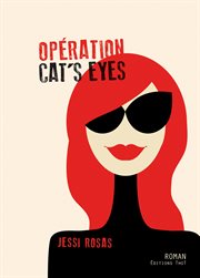 Opération cat's eyes cover image