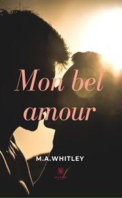 Mon bel amour. Romance fantastique cover image