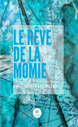 Cover image for Le rêve de la momie