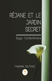 Réjane et le jardin secret cover image