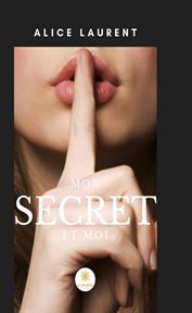 Mon secret et moi. Romance cover image