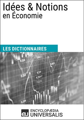 Cover image for Dictionnaire des Idées & Notions en Économie