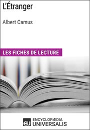 L'étranger d'albert camus. Les Fiches de lecture d'Universalis cover image