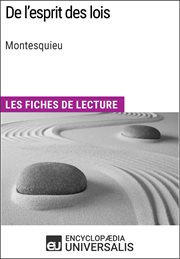 De l'esprit des lois de Montesquieu : Les Fiches de lecture d'Universalis cover image