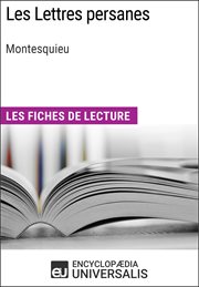 Les Lettres persanes de Montesquieu : Les Fiches de lecture d'Universalis cover image